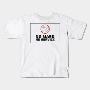 No Mask No Service Kids T-Shirt